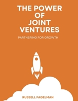 The Power of Joint Ventures B0F88MZKM5 Book Cover