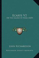 Ecarte V2: Or The Salons Of Paris 1120140722 Book Cover