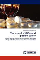 The use of NSAIDs and patient safety 3846512877 Book Cover