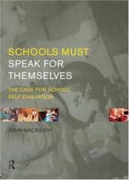 Schools Must Speak for Themselves: The Case for School Self-Evaluation 0415205808 Book Cover