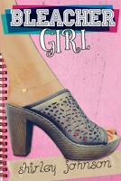 Bleacher Girl B09W1QQM2N Book Cover