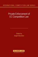 Private Enforcement of EC Competition Law 9041126139 Book Cover