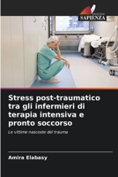 Stress post-traumatico tra gli infermieri di terapia intensiva e pronto soccorso (Italian Edition) 6209861326 Book Cover
