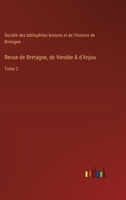 Revue de Bretagne, de Vendée & d'Anjou: Tome 2 3385015588 Book Cover