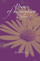 Poems of Inspiration: Volume I 1434991253 Book Cover