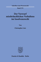 Der Vorwurf Missbrauchlichen Verhaltens Im Insolvenzrecht 3428180453 Book Cover