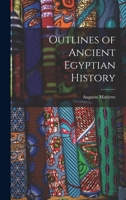 Outlines of Ancient Egyptian History 1639239545 Book Cover