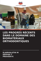 Les Progrès Récents Dans Le Domaine Des Biomatériaux Orthodontiques 6207336283 Book Cover