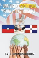 Una Visión Espiritual para la Paz Mundial 1646208838 Book Cover