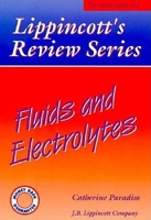 Fluids and Electrolytes (Lippincott's Review Series) 0397550839 Book Cover