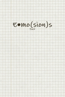 E•mo(sion)s 0557154227 Book Cover