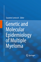 Genetic and Molecular Epidemiology of Multiple Myeloma 1489998659 Book Cover