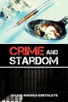 Crime and Stardom 1477227652 Book Cover