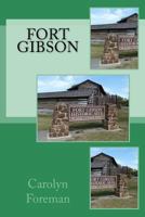 Fort Gibson 1508544964 Book Cover