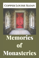 Memories of Monasteries 1077304730 Book Cover