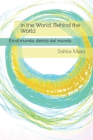 In the World, Behind the World: En el mundo, detrás del mundo B08H5FM6WP Book Cover