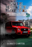 The Money Route: This Spiritual $hit Really Works B08M2LKP2B Book Cover