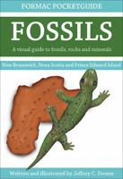 Formac Pocketguide to Fossils: Fossils, Rocks & Minerals in Nova Scotia, New Brunswick and Prince Edward Island 145950058X Book Cover
