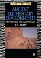Ancient Sedimentary Environments: And Their Sub-Surface Diagnosis 1138175978 Book Cover