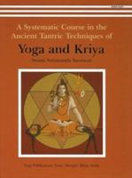 A Systematic Course in the Ancient Tantric Techniques of Yoga and Kriya 8185787085 Book Cover