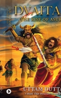 Dvaitam: The Rise of Asura B0CTJ4HR74 Book Cover