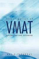 Investigation of Vmat Algorithms and Dosimetry 1456771981 Book Cover