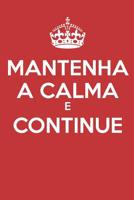 Mantenha A Calma E Continue: - Di�rio de P�ginas em Branco - Sem Linhas - (Di�rio, Bloco de Notas) 1072610604 Book Cover