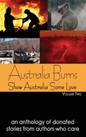 Australia Burns - Volume 2 1509231048 Book Cover