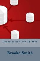 Localization For IT Men 154041437X Book Cover
