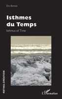 Isthmes du Temps: Isthmus of Time (Retina.Création) (French Edition) 2336467747 Book Cover