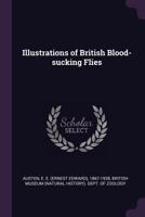 Illustrations of British Blood-sucking Flies 1378917952 Book Cover