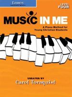 Lesson - Level 4: Reading Music: Music in Me - A Piano Method for Young Christian Students 1423418859 Book Cover