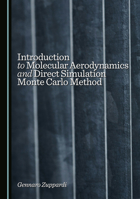 Introduction to Molecular Aerodynamics and Direct Simulation Monte Carlo Method 103644189X Book Cover
