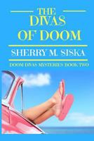 The Divas of Doom 1478335726 Book Cover