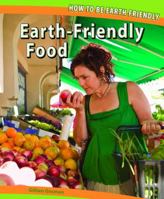 Earth-Friendly Food 144882589X Book Cover