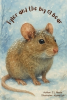 Tyler and the Big Ol Bear B0FJ6J9R1H Book Cover