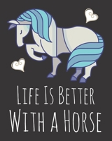 Life is Better With a Horse: Fun Horse Sketchbook for Drawing, Doodling and Using Your Imagination! 1673671543 Book Cover