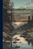 Apollonius Von Kitium. 1021551627 Book Cover