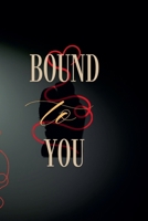 Bound To You B0GDJZJQ52 Book Cover