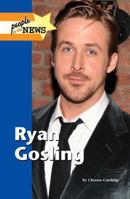 Ryan Gosling 1420508903 Book Cover