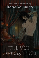 The Veil of Obsidian: The Rivers of Hell: Alternate Cover Edition B0G6YLQMFR Book Cover