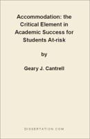 Accommodation: The Critical Element in Academic Success for Students At-Risk 1581120885 Book Cover