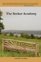 The Seeker Academy 0978917006 Book Cover