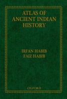 An Atlas of Ancient Indian History 0198065647 Book Cover