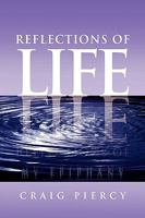 Reflections of Life 1450027636 Book Cover