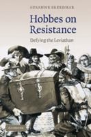 Hobbes on Resistance: Defying the Leviathan 110769079X Book Cover