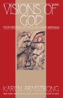 Visions Of God: Four Medieval Mystics and Their Writings 0553351990 Book Cover