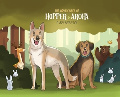 The Adventures of Hopper & Aroha - A Very Bear-y Day: A Very Bear-y Day 3911029004 Book Cover