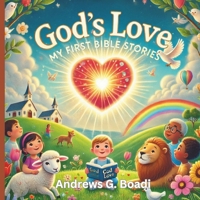 God's Love: My First Bible Stories B0DR2LYG7Q Book Cover