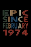 Epic Since January 1974: Birthday Gift for 46 Year Old Men and Women 166119303X Book Cover